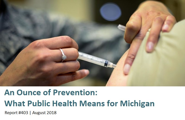 Report – An Ounce Of Prevention: What Public Health Means For Michigan ...